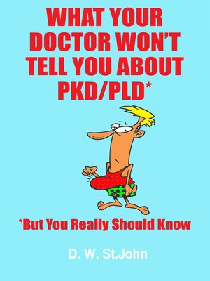 cover image of What Your Doctor Won't Tell You About Polycystic Kidney Disease (PKD)—But You Really Should Know
